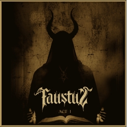 FAUSTUS Act I CD PRE - ORDER